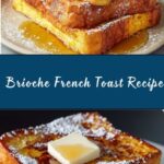Best French Toast Ever Recipe
