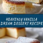 Soft and Sweet Vanilla Dessert Recipe