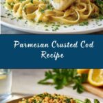 Parmesan Crusted Cod Recipe