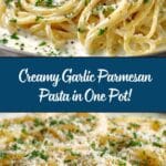 Garlic Parmesan Pasta (One Pot!) Recipe