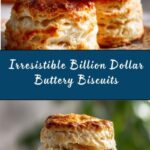 Billion Dollar Buttery Biscuits Recipe