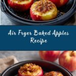 Air Fryer Baked Apples Recipe