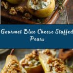 Elegant Blue Cheese Stuffed Pears Recipe