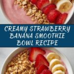 Strawberry Banana Smoothie Bowl Recipe