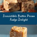 Butter Pecan Fudge Recipe