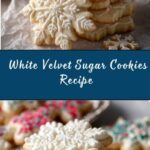 White Velvet Sugar Cookies Recipe