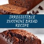 Best Ever Zucchini Bread Recipe