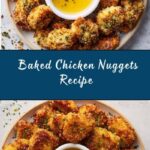 Baked Chicken Nuggets Recipe