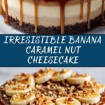 Banana Caramel Nut Cheesecake Recipe