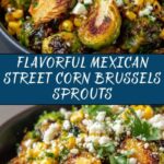 Mexican Street Corn Brussels Sprouts Recipe