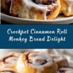 Crockpot Cinnamon Roll Monkey Bread Recipe