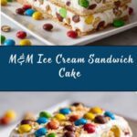 Easy M&M Ice Cream Sandwich Cake Fun Recipe