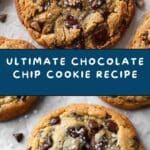 The Best Chocolate Chip Cookies Recipe