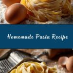 Homemade Pasta Recipe