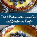 Dutch Babies with Lemon Curd and Blueberries Recipe