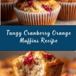 Anera’s Delightful Cranberry Orange Muffins Recipe