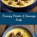 Creamy Potato and Sausage Soup Recipe