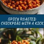 Spicy Roasted Chickpeas Recipe