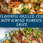 Spanish Grilled Cod with Almond Romesco Sauce Recipe