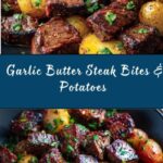 Garlic Butter Steak Bites and Potatoes Recipe