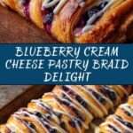 Blueberry Cream Cheese Pastry Braid with Vanilla Icing Recipe