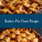 Butter Pie Crust Recipe