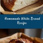 Easy Homemade White Bread Recipe