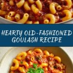 Old-Fashioned Goulash Recipe