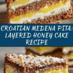 Layered Honey Cake: Croatian Medena Pita Recipe
