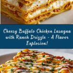Cheesy Buffalo Chicken Lasagna with Ranch Drizzle Recipe