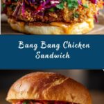 Bang Bang Chicken Sandwich Recipe