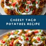 Cheesy Taco Potatoes Recipe