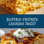Buffalo Chicken Lasagna with a Ranch Twist Recipe