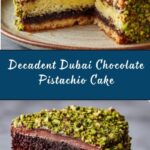 Dubai Chocolate Pistachio Cake Recipe