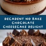 No Bake Chocolate Cheesecake Recipe