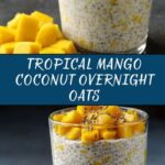 Mango Coconut Overnight Oats Recipe