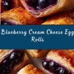Crispy Blueberry Cream Cheese Rolls Recipe