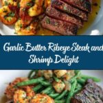 Garlic Butter Ribeye Steak and Shrimp Recipe