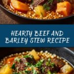 Beef and Barley Stew Recipe