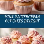 Pink Buttercream Cupcakes Recipe