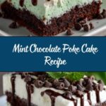 Mint Chocolate Poke Cake Recipe