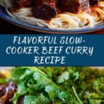 Slow-Cooker Beef Curry: An Amazing Ultimate Comfort Classic Recipe