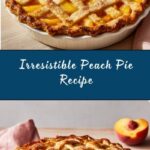 Better Than Grandma’s Peach Pie Recipe