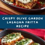 Olive Garden Lasagna Fritta Recipe