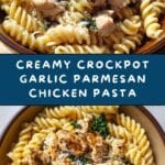 Crockpot Garlic Parmesan Chicken Pasta Recipe