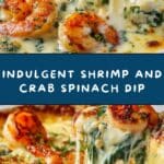 Cheesy Rich and Creamy Shrimp and Crab Spinach Dip Recipe