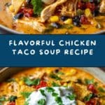 Easy Chicken Taco Soup Recipe