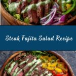 Steak Fajita Salad with Creamy Cilantro Lime Dressing Recipe
