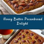 Honey Butter Sweet Alabama Pecanbread Recipe