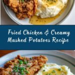 Fried Chicken and Mashed Potatoes Recipe